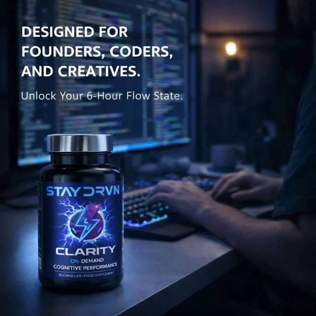 Stay Drvn Clarity supplement bottle on a desk with a person working at a computer, text about founders, coders, and creatives.